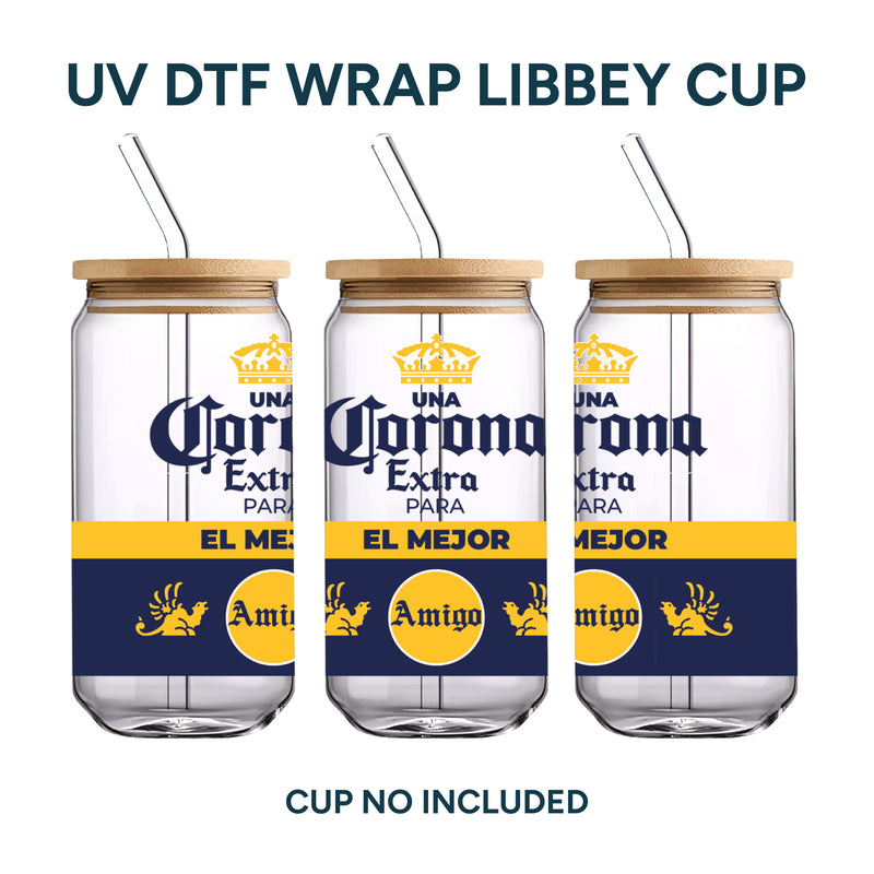 UV DTF WRAP - Corona (El mejor amigo)